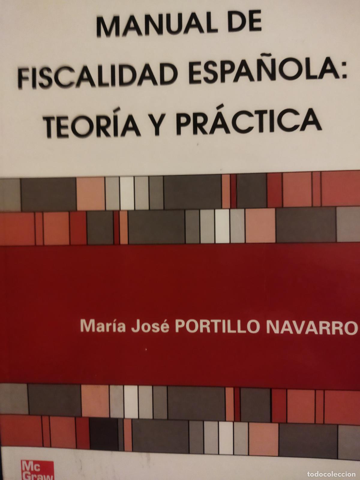 Libri di seconda mano: Manual de fiscalidad espa&ntilde;ola teor&iacute;a y pr&aacute;ctica