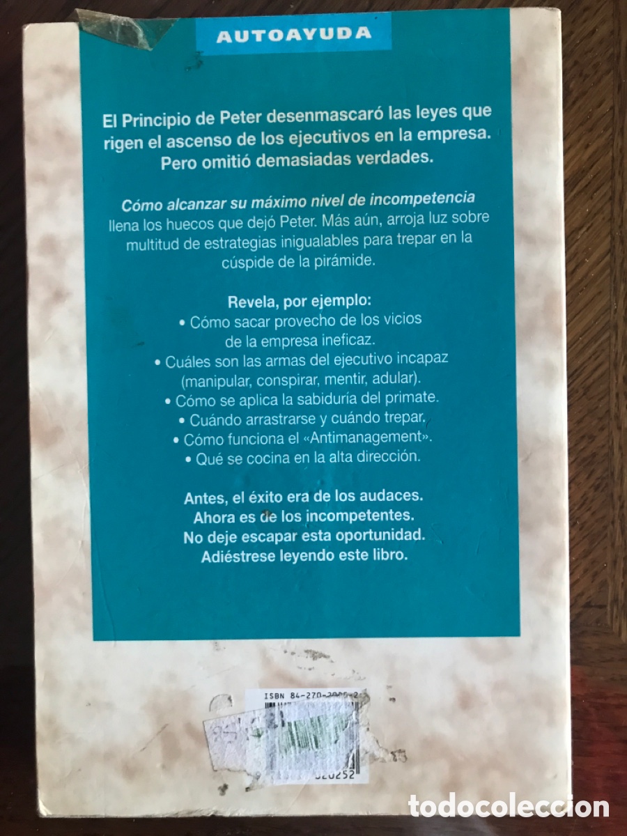 Libros de segunda mano: C&Oacute;MO ALCANZAR SU M&Aacute;XIMO NIVEL DE INCOMPETENCIA - Foto 2