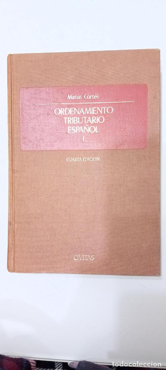 Libri di seconda mano: MATIAS CORTES, ORDENAMIENTO TRIBUTARIO ESPA&Ntilde;OL I