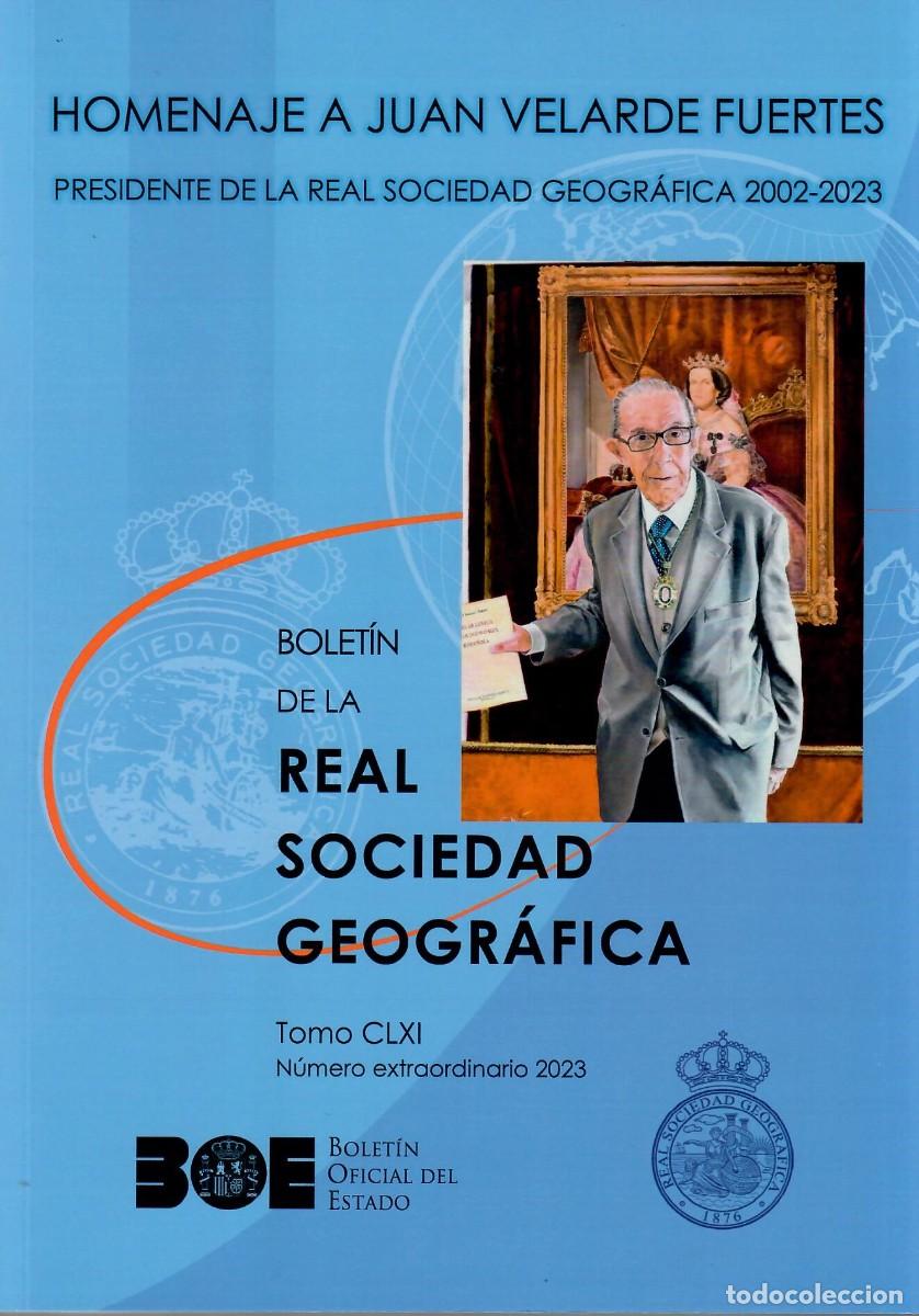 Second hand books: HOMENAJE A JUAN VELARDE FUERTES - BOLET&Iacute;N DE LA REAL SOCIEDAD GEOGR&Aacute;FICA