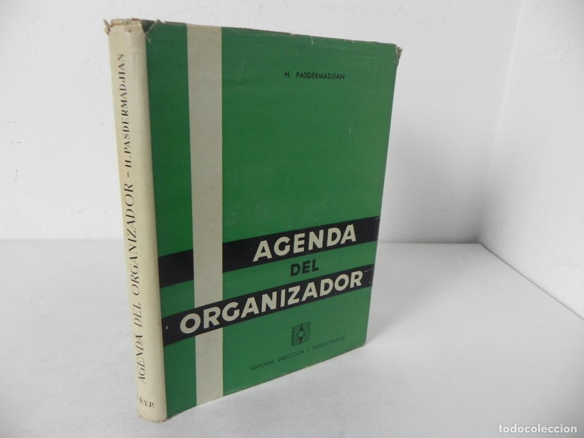 Libri di seconda mano: AGENDA DEL ORGANIZADOR (H. PASDERMADJIAN) ED. DIRECCI&Oacute;N Y PRODUCTIVIDAD-1956