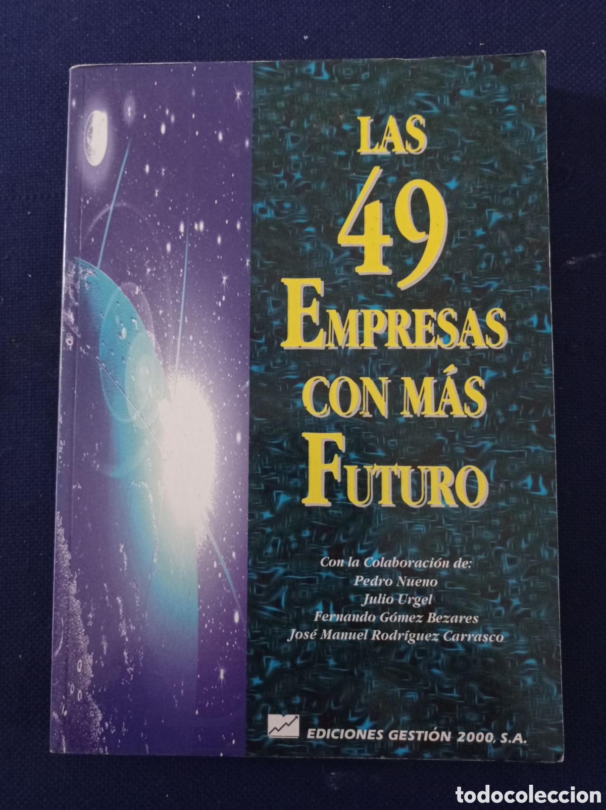 Libros de segunda mano: LAS 49 EMPRESAS CON MAS FUTURO, EDICIONES GESTION 2000 S.A. ESTADO BUENO