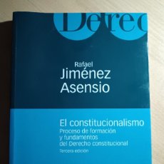 Libros de segunda mano: EL CONSTITUCIONALISMO. RAFAEL JIMENEZ ASENSIO. MARCIAL PONS. 2003 217 PP