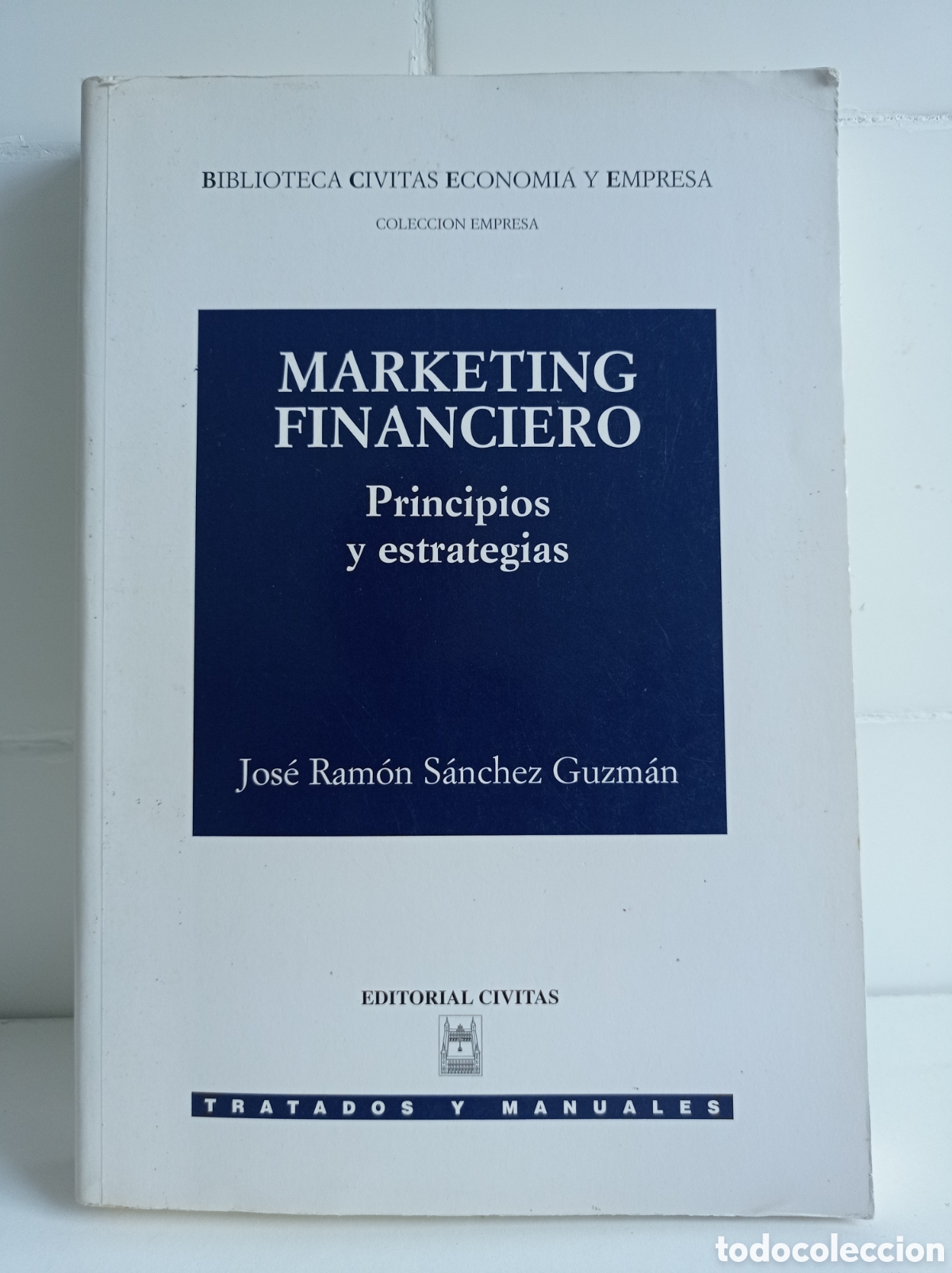 Libros de segunda mano: MARKETING FINANCIERO, PRINCIPIOS Y ESTRATEGIAS, J. RAMON SANCHEZ GUZMAN, BUEN ESTADO