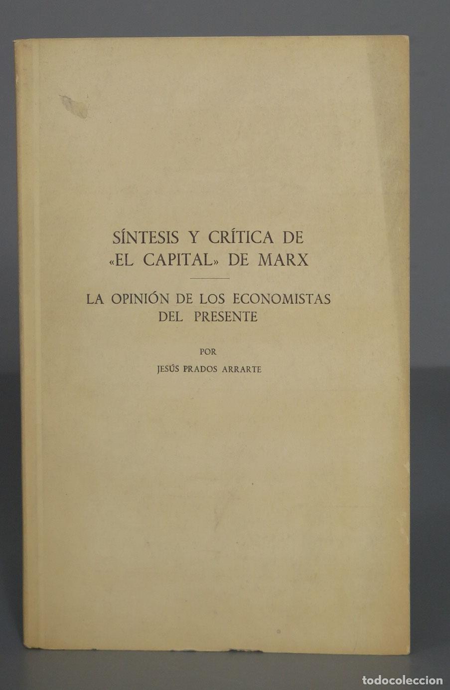 Libri di seconda mano: S&iacute;ntesis y cr&iacute;tica de El Capital de Marx: la opini&oacute;n de los economistas del presente Portada Jes&uacute;s P