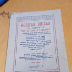 Libros de segunda mano: NORMAS UNICAS PARA APLICACION DEL PLUS DE CARGAS FAMILIARES. SEXTA EDICIÓN. AÑO 1951