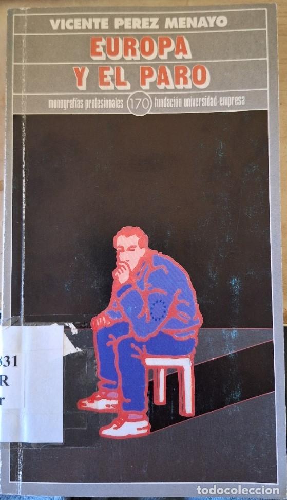 Gebrauchte B&uuml;cher: EUROPA Y EL PARO. - PEREZ MENAYO, Vicente.