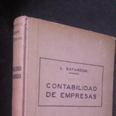 Libros de segunda mano: CONTABILIDAD DE EMPRESAS-LEON BATARDON-EDITORIAL LABOR-1943-TAPA DURA-320 PÁGINAS