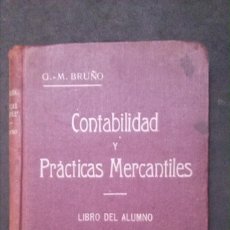 Libros de segunda mano: G.M. BRUÑO, CONTABILIDAD Y PRÁCTICAS MERCANTILES, VER FOTOS.-194 PP.-TAPA DURA