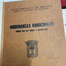 Libros de segunda mano: ORDENANZAS MUNICIPALES SOBRE USO DEL SUELO Y EDIFICACION. - AYUNTAMIENTO DE MADRID. GERENCIA MUNICIP