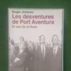 Libros de segunda mano: LES DESVENTURES DE PORT AVENTURA. EL CAS DE LA ROSA - ROGER JIMÉNEZ - D30