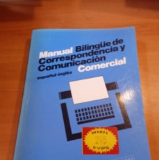 Libros de segunda mano: GG-LIB LIBRO MANUAL BILINGÜE DE CORRESPONDENCIA Y COMUNICACIÓN COMERCIAL. ESPAÑOL-INGLÉS. ED PRENTIC