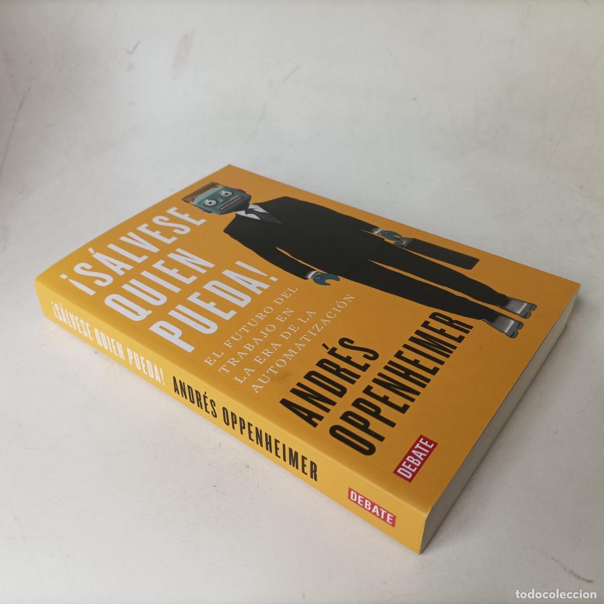 andrés oppenheimer. ¡sálvese quien pueda! el fu - Compra venta en ...