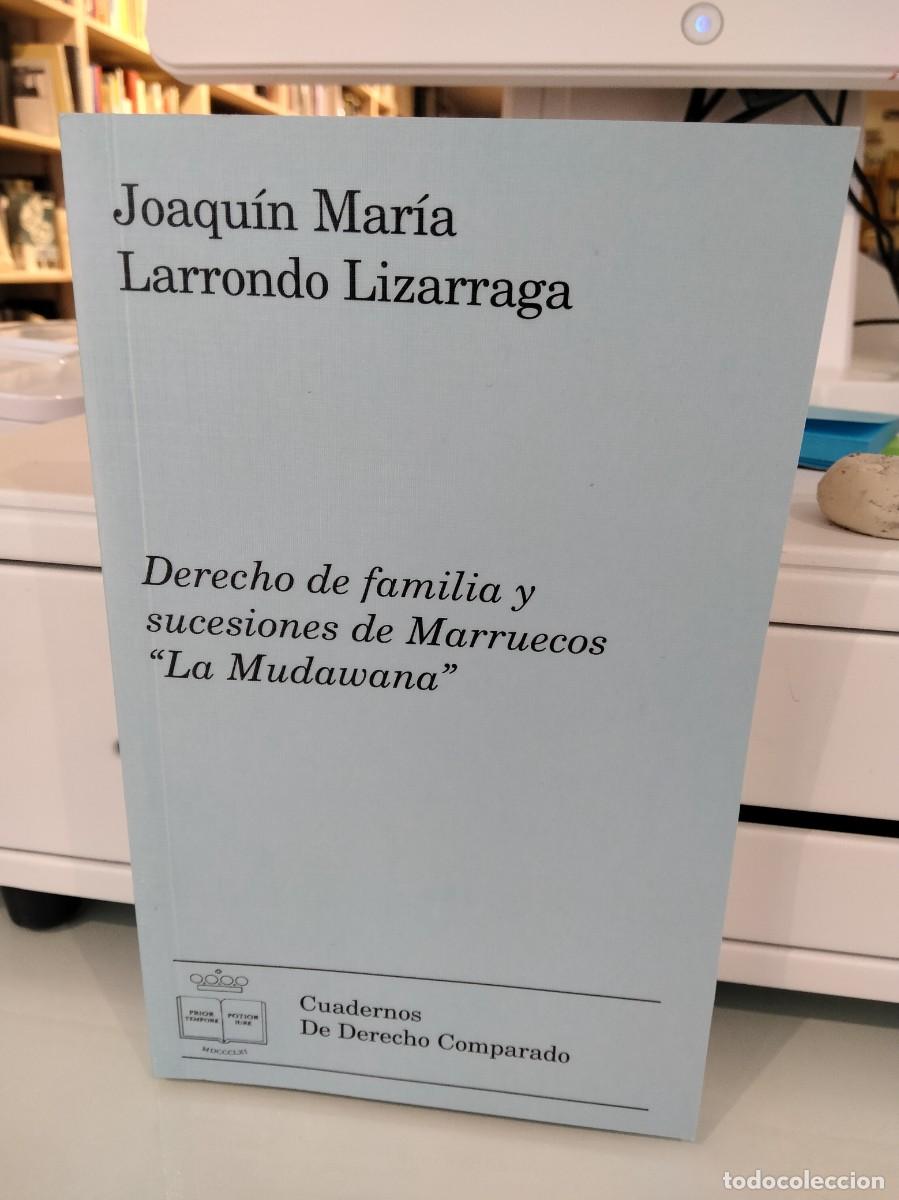 Gebrauchte B&uuml;cher: Derecho de familia y sucesiones de Marruecos - Joaqu&iacute;n Mar&iacute;a Larrondo Lizarraga