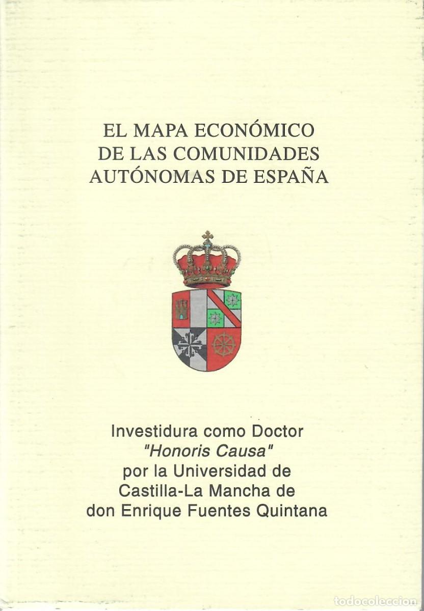 Second hand books: EL MAPA ECON&Oacute;MICO DE LAS COMUNIDADES AUT&Oacute;NOMAS DE ESPA&Ntilde;A / E. FUENTES QUINTANA