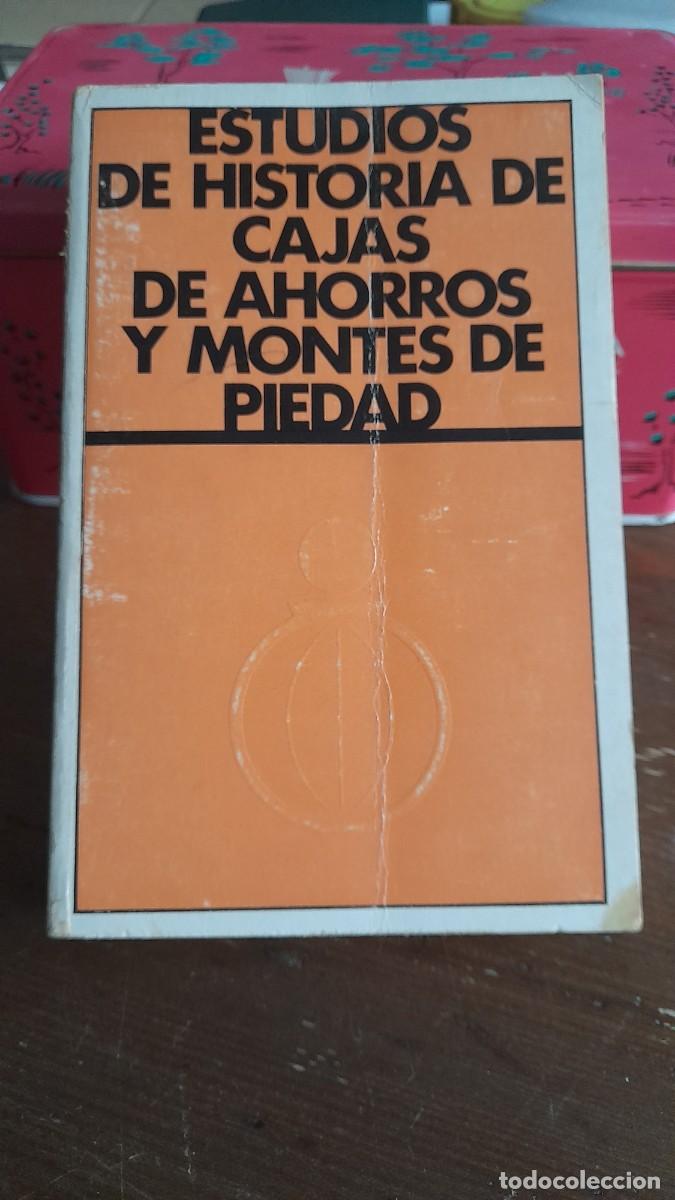 Libros de segunda mano: Libro Estudios de historia de cajas ahorros y montes de piedad econom&iacute;a