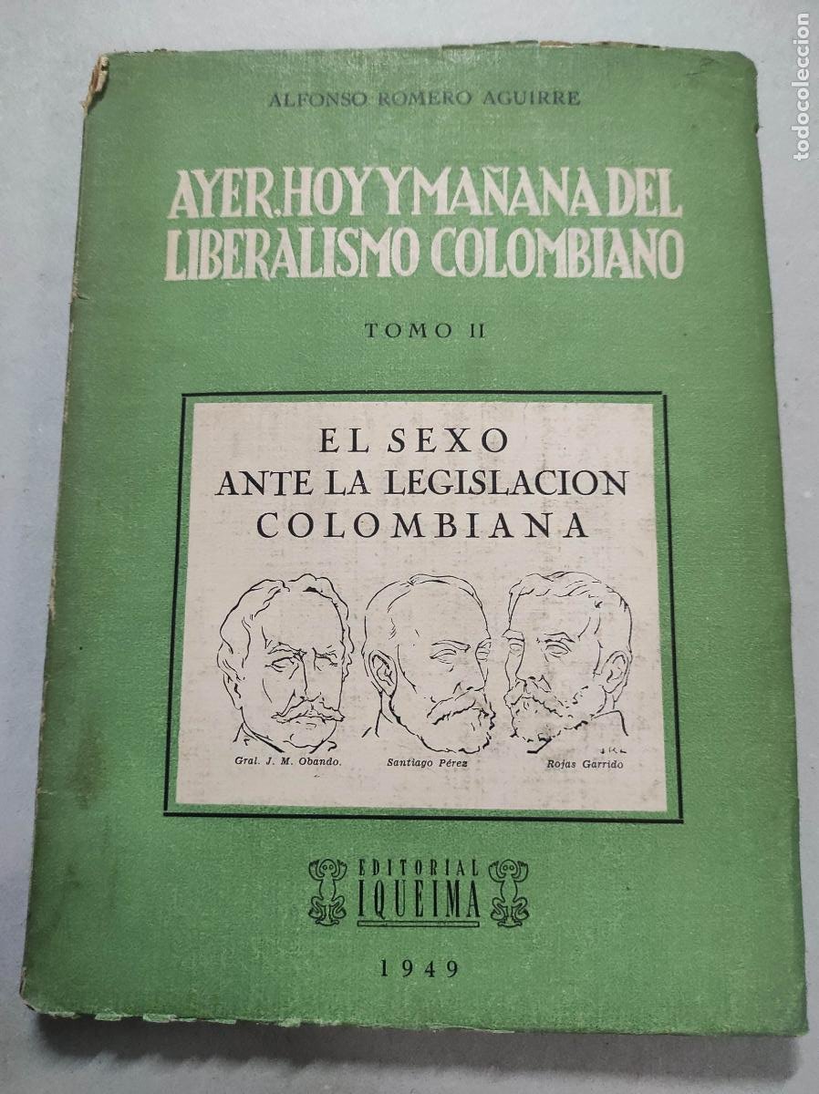 ayer, hoy y mañana del liberalismo colombiano t - Compra venta en  todocoleccion