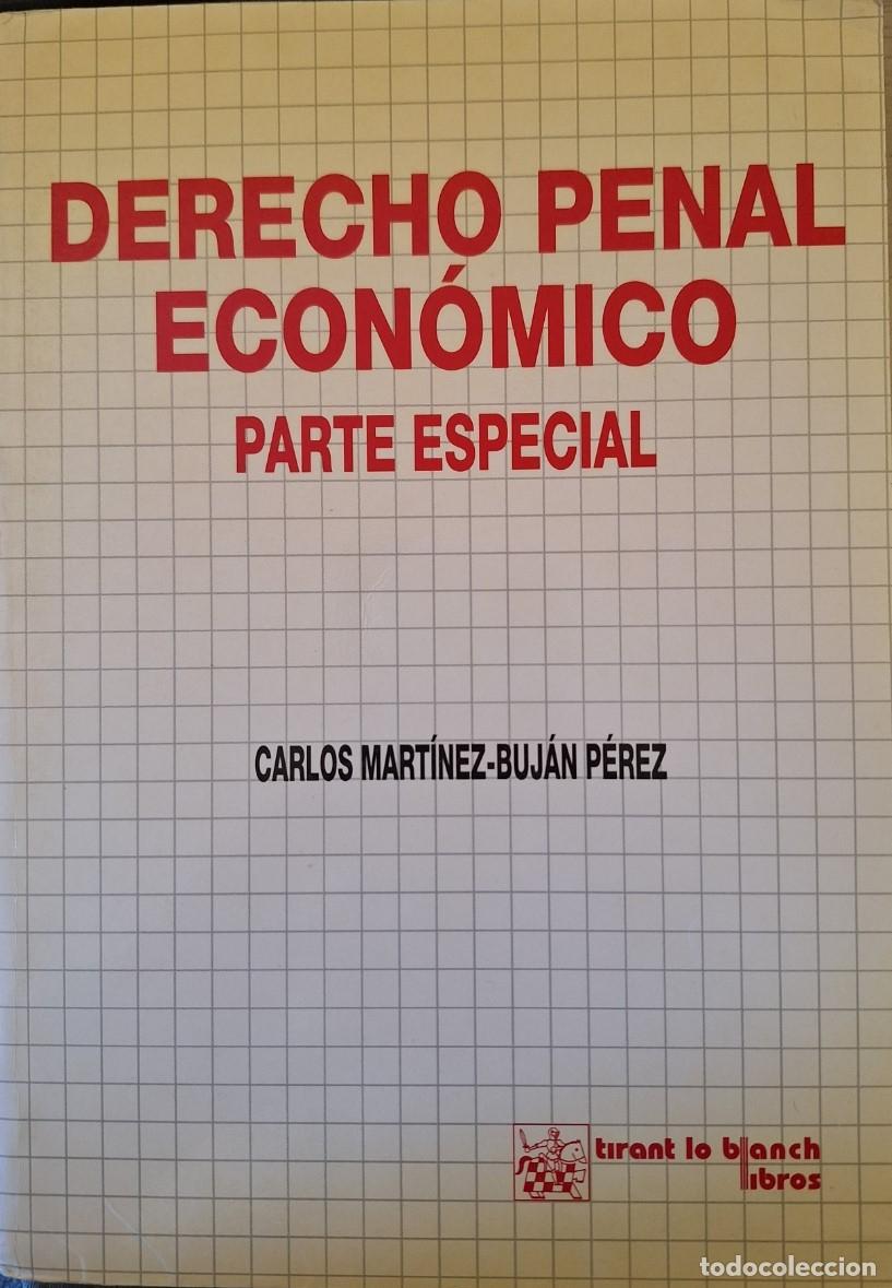 Gebrauchte B&uuml;cher: DERECHO PENAL ECONOMICO. PARTE ESPECIAL. - MARTINEZ BIJAN PEREZ, Carlos.