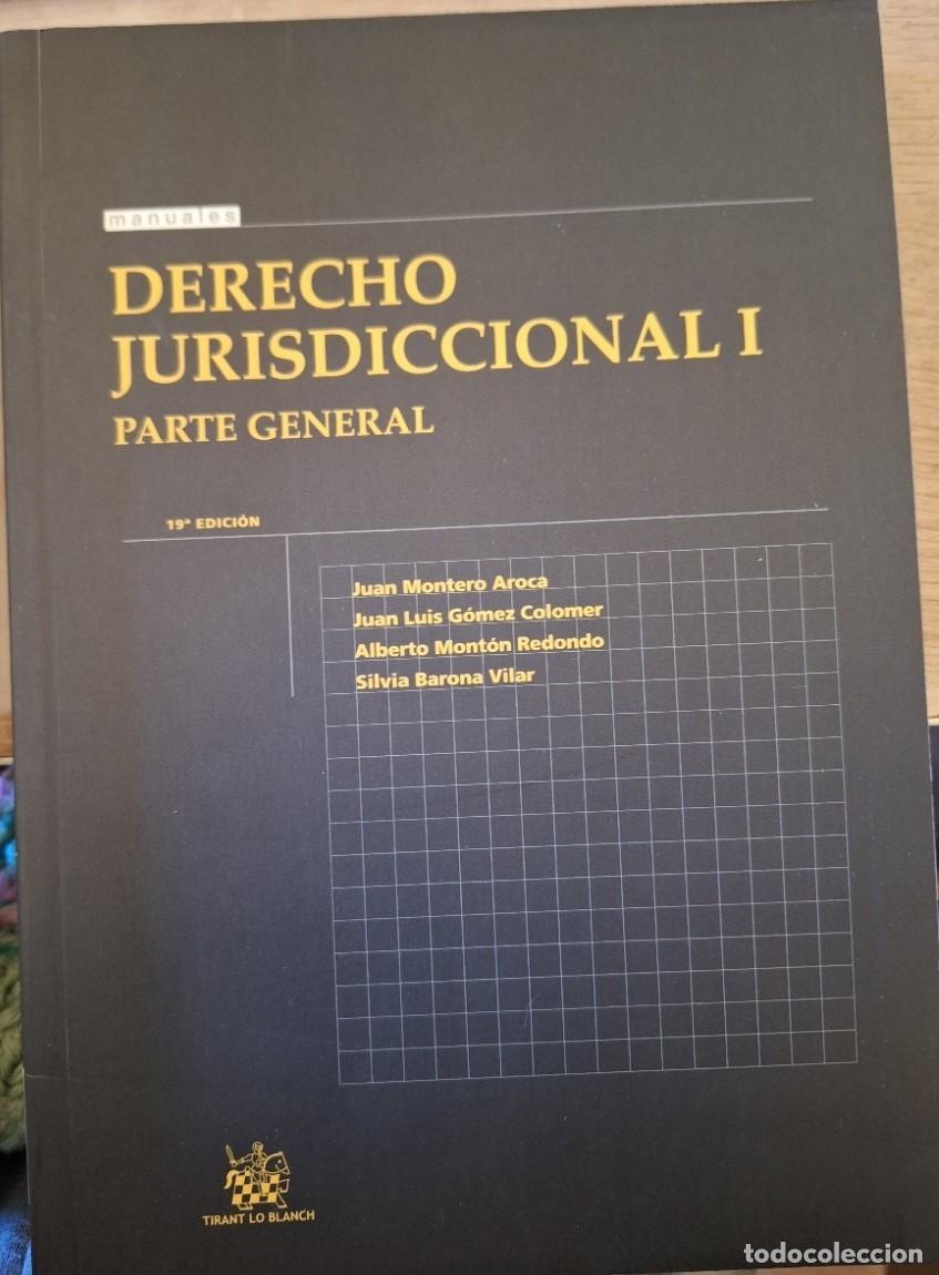 Gebrauchte B&uuml;cher: DERECHO JURISDICCIONAL I: PARTE GENERAL. - MONTERO AROCA/GOMEZ COLOMER/MONTON REDONDO/BARONA VILAR,