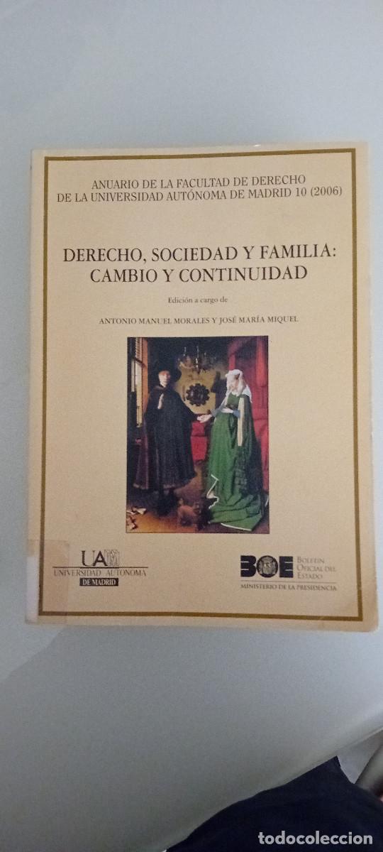 Libros de segunda mano: MORALES MORENO/MIQUEL, DERECHO, SOCIEDAD Y FAMILIA: CAMBIO Y CONTINUIDAD