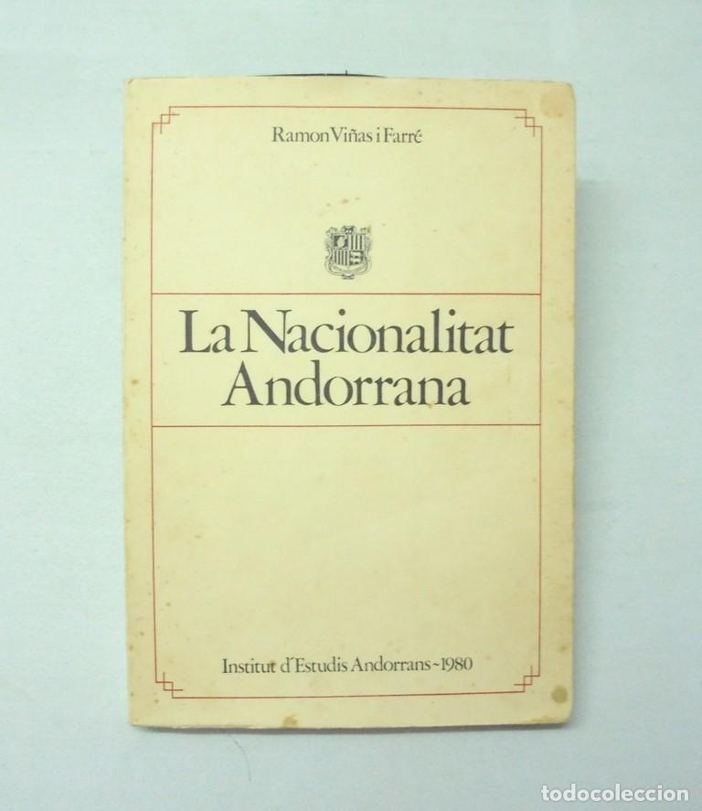 Libros de segunda mano: La nacionalitat andorrana Ramon Vi&ntilde;as i Farr&eacute; 1980 Institut d&rsquo;Estudis Andorrans.