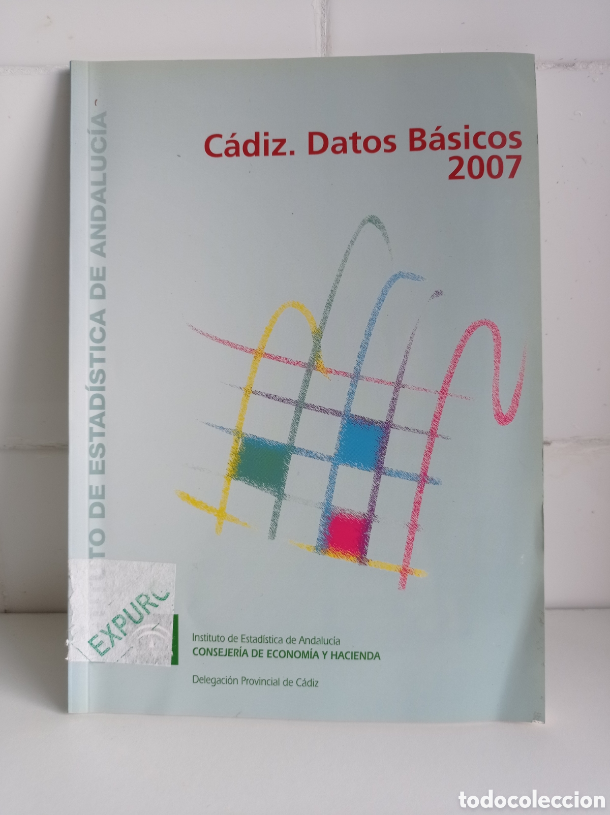 Libros de segunda mano: CADIZ. DATOS BASICOS 2007 INSTITUTO DE ESTADISTICAS DE ANDALUCIA, BUEN ESTADO - Foto 1