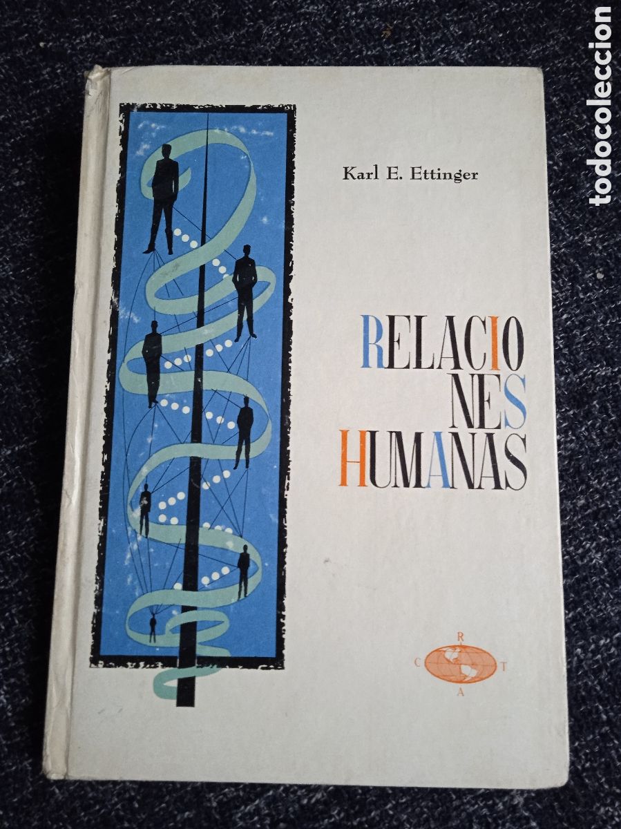 Gebrauchte B&uuml;cher: Relaciones humanas. Organizaci&oacute;n de empresas. Principios y Pr&aacute;cticas / KARL ETTINGER,