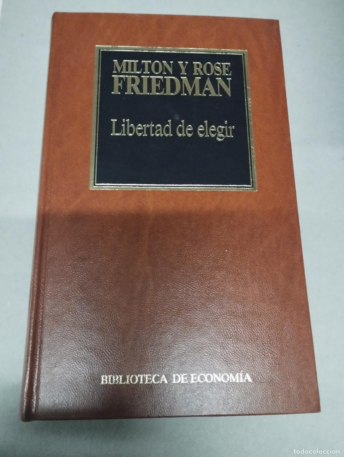 Libros de segunda mano: Libertad de elegir.- Friedman, Milton - Foto 1
