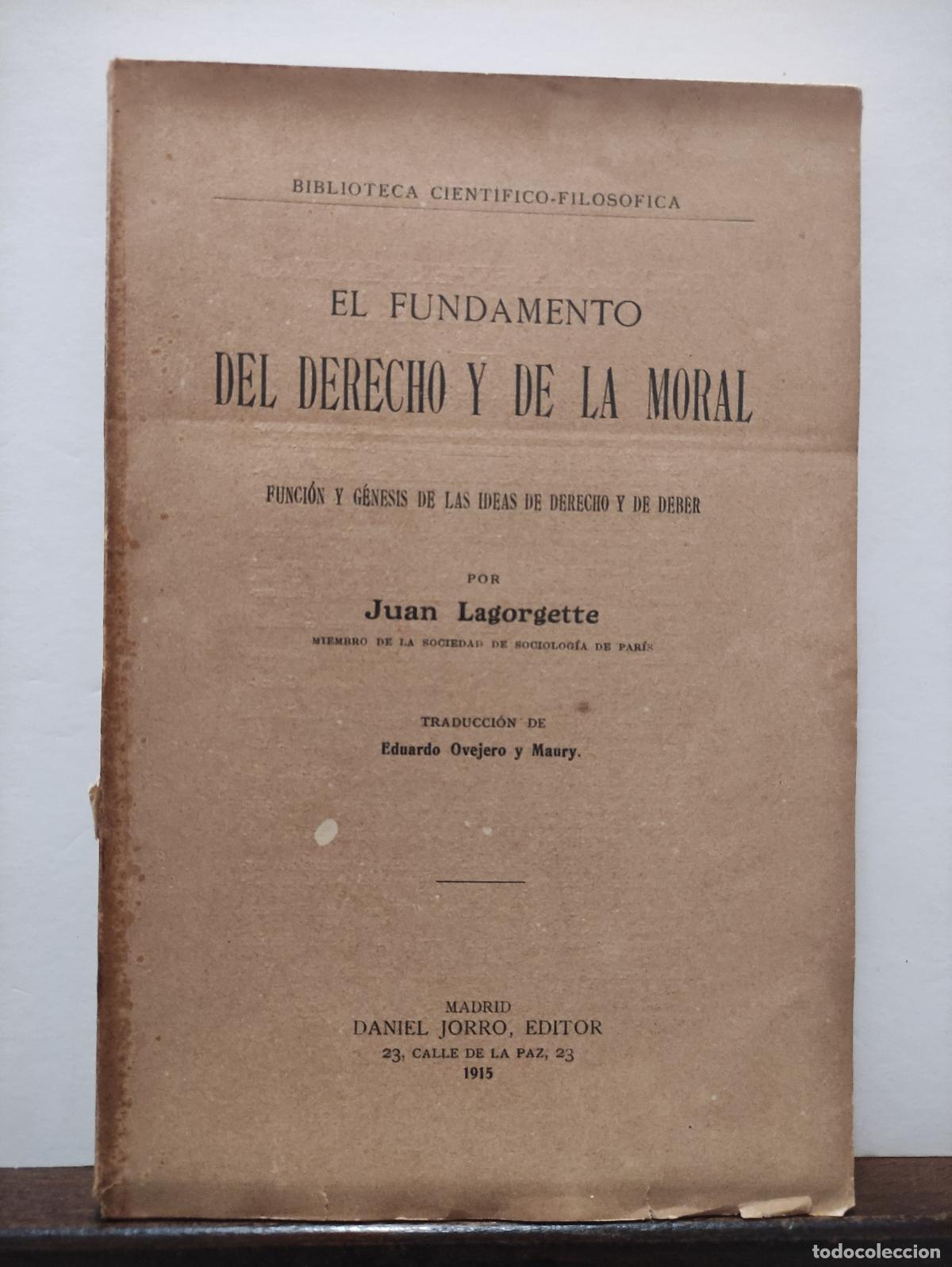 Libros de segunda mano: EL FUNDAMENTO DEL DERECHO Y DE LA MORAL - FUNCION Y GENESIS DE LAS IDEAS DE DERECHO Y DE DEBER - JUA