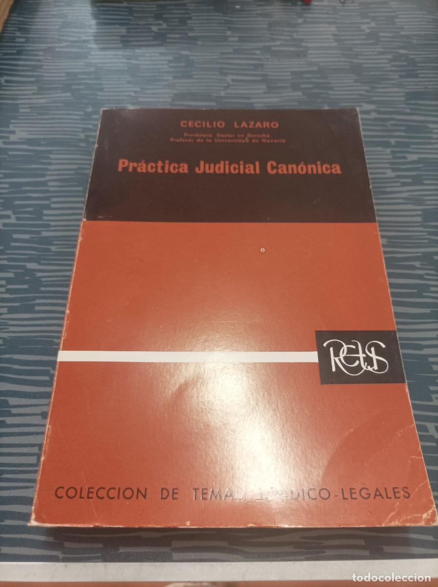 Libri di seconda mano: PR&Aacute;CTICA JUDICIAL CANONICA,CECILIO L&Aacute;ZARO,1968,496 PAG.