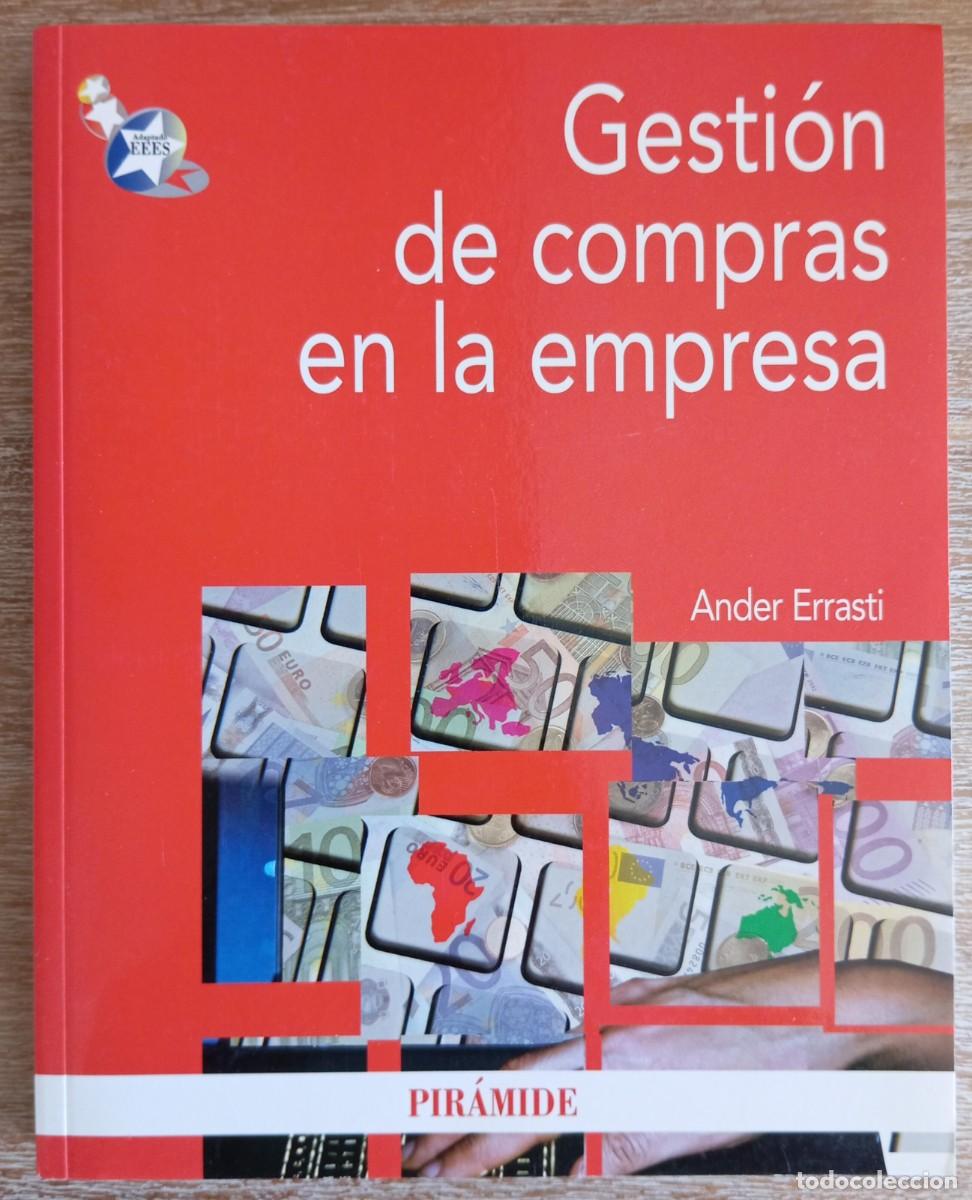 Libros de segunda mano: GESTION DE COMPRAS EN LA EMPRESA - ANDER ERRASTI - Foto 1