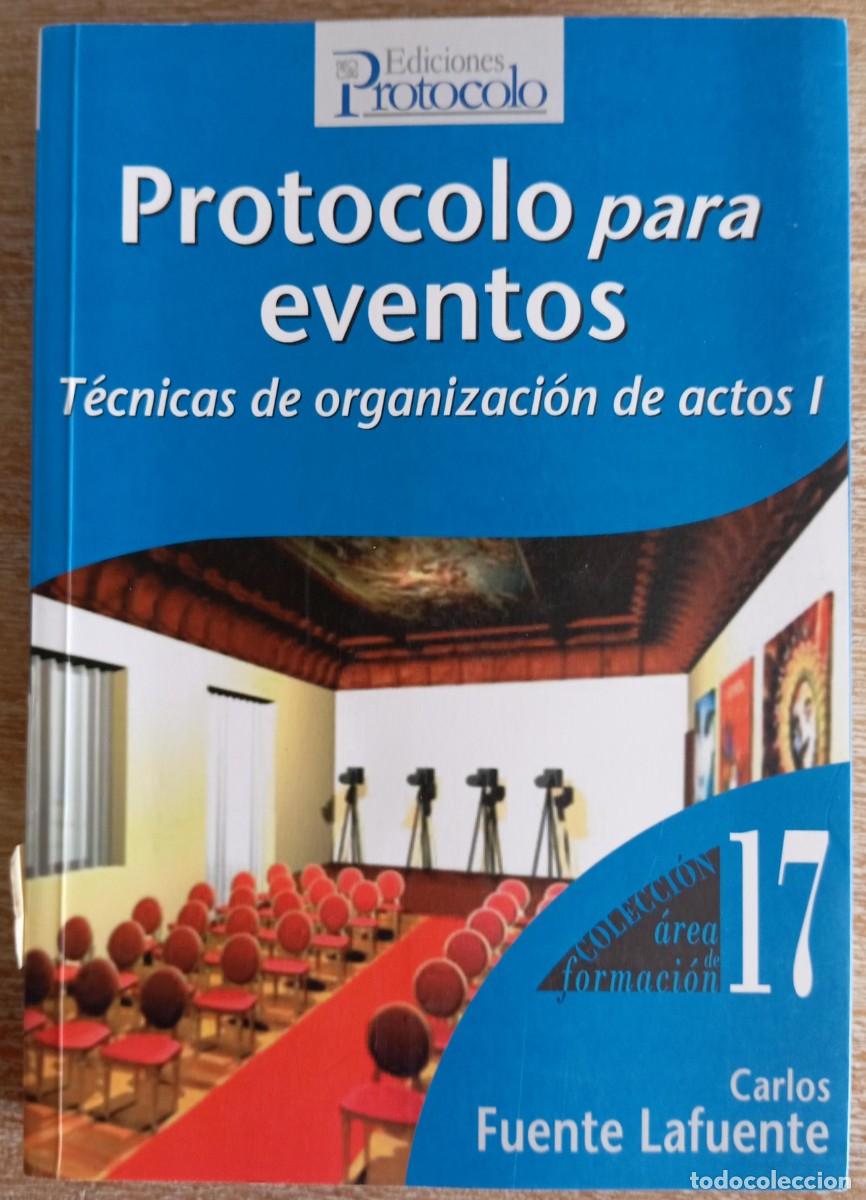 Libros de segunda mano: PROTOCOLO PARA EVENTOS - CARLOS FUENTES - Foto 1