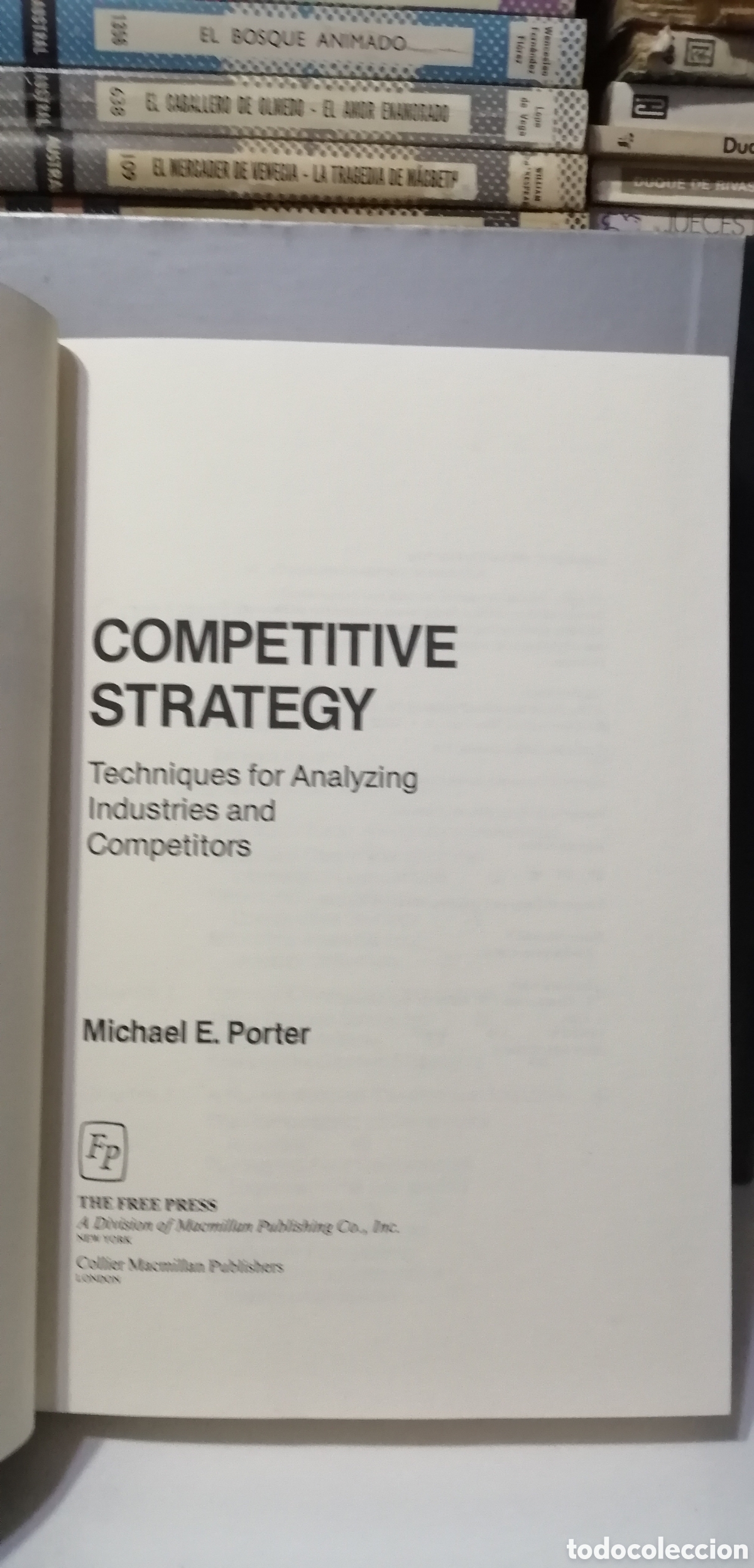 Libros de segunda mano: Competitive Strategy Michael E. Porter Techniques for Analyzing Industries and Competitors - Foto 8
