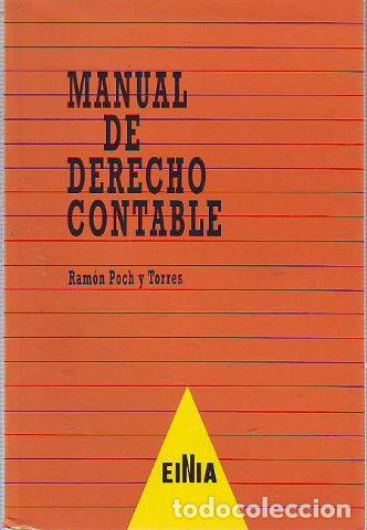 Libros de segunda mano: MANUAL DE DERECHO CONTABLE. - POCH Y TORRES Ramon. - Foto 1