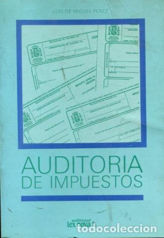 Libros de segunda mano: AUDITORIA DE IMPUESTOS. - MIGUEL PEREZ Luis de. - Foto 1
