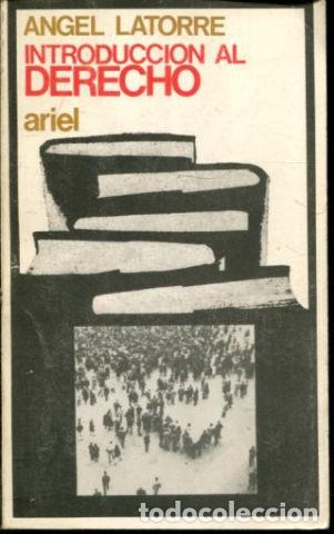 Libros de segunda mano: INTRODUCCION AL DERECHO. - LATORRE Angel. - Foto 1