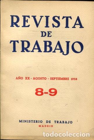 Libri di seconda mano: REVISTA DE TRABAJO. A&Ntilde;O XX. NUM. 8-9. -