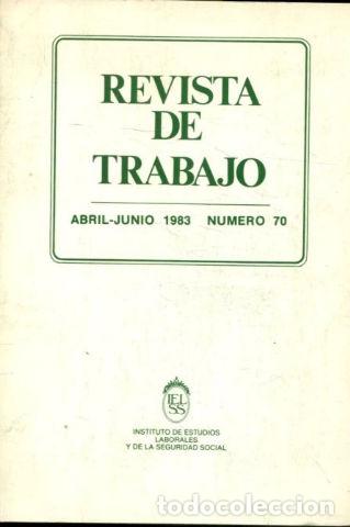 Libri di seconda mano: REVISTA DE TRABAJO. NUM. 70. -
