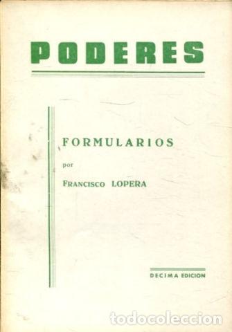 Libros de segunda mano: PODERES. - LOPERA Francisco. - Foto 1