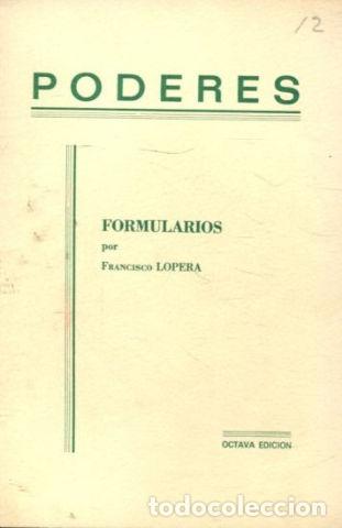 Libros de segunda mano: PODERES. - LOPERA Francisco. - Foto 1