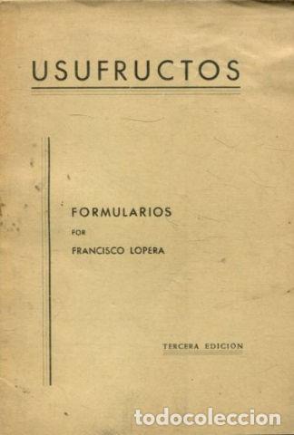 Libros de segunda mano: USUFRUCTOS. - LOPERA Francisco. - Foto 1
