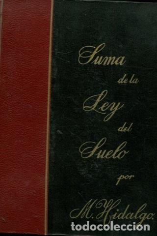 Libros de segunda mano: SUMA DE LA LEY DEL SUELO. - HIDALGO Manuel. - Foto 1