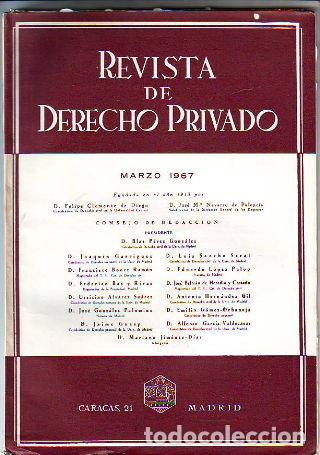 Libri di seconda mano: REVISTA DE DERECHO PRIVADO. MARZO 1967. -