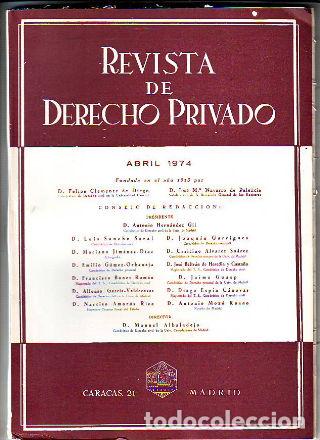 Libri di seconda mano: REVISTA DE DERECHO PRIVADO. ABRIL 1974. -