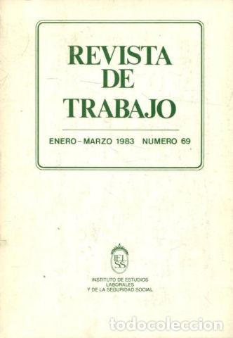 Libri di seconda mano: REVISTA DE TRABAJO. NUM. 69. -