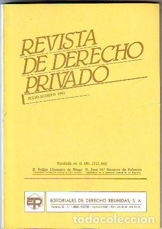 Libri di seconda mano: REVISTA DE DERECHO PRIVADO. JULIO-AGOSTO 1991. -