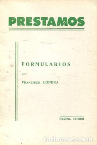 Libros de segunda mano: PRESTAMOS. - LOPERA Francisco. - Foto 1