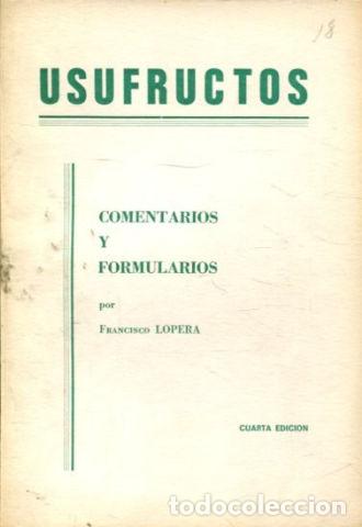 Libros de segunda mano: USUFRUCTOS. - LOPERA Francisco. - Foto 1