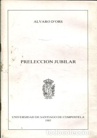 Libros de segunda mano: PRELECCI&Oacute;N JUBILAR. - DORS Alvaro. - Foto 1
