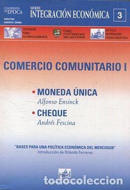 Libros de segunda mano: COMERCIO COMUNITARIO I. MONEDA UNICA. CHEQUE. - VV.AA. - Foto 1
